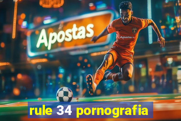 rule 34 pornografia